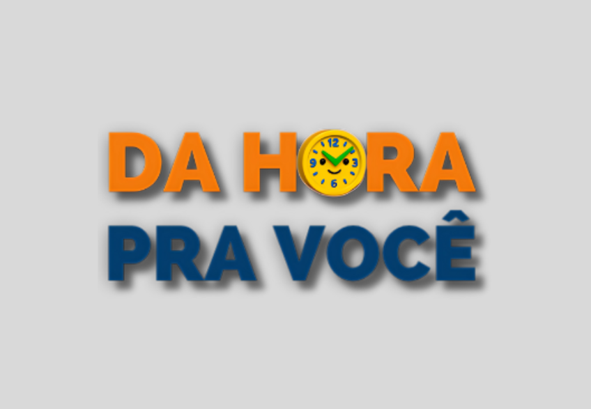 Da Hora Pra Você